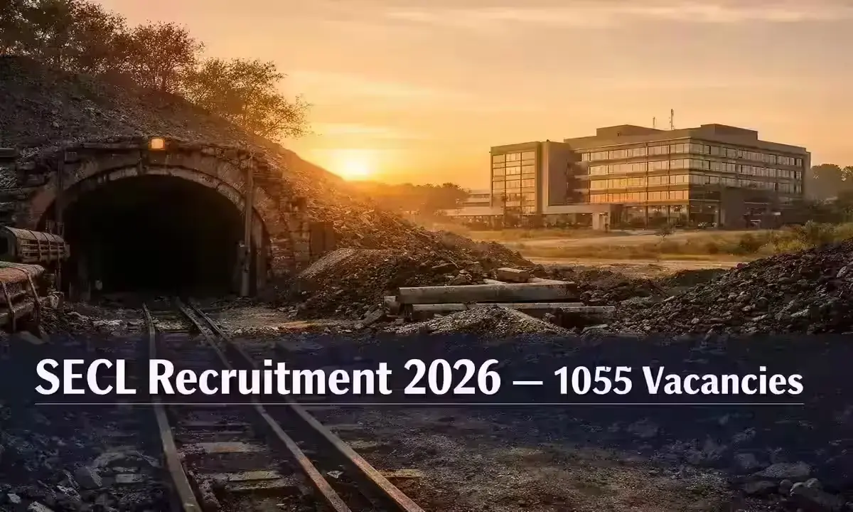 SECL Recruitment 2026 — South Eastern Coalfields Limited announces 1055 vacancies for Mining Sirdar, Assistant Foreman and Dy. Surveyor posts, apply online from 15 April 2026